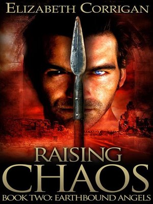 cover image of Raising Chaos: Earthbound Angels, #2